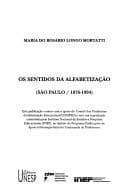 Os sentidos da alfabetização: São Paulo, 1876-1994