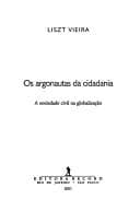 Os argonautas da cidadania: a sociedade civil na globalização