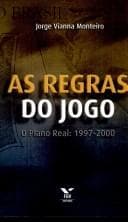 As regras do jogo: o plano real, 1997-2000