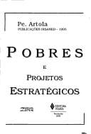 Pobres e projetos estratégicos