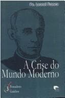 A crise do mundo moderno