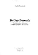 Feitiço decente: transformações do samba no Rio de Janeiro, 1917-1933