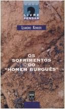 Os sofrimentos do "homem burguês"