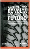 De volta para o futuro: política e reestruturação industrial do complexo automobilístico nos anos 90