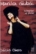 Marika Gidali, singular e plural