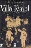 Villa Kyrial: crônica da belle époque paulistana