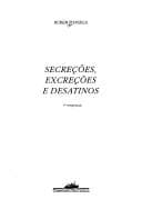 Secreções, excreções e desatinos