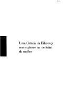 Uma ciência da diferença: sexo e gênero na medicina da mulher