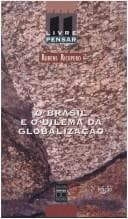 O Brasil e o dilema da globalização