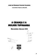 A criança e a mulher tupinambá: Maranhão--século XVII