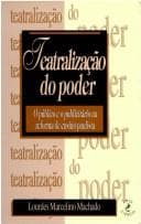 Teatralização do poder: o público e o publicitário na reforma de ensino paulista