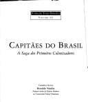 Capitães do Brasil: a saga dos primeiros colonizadores