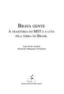 Brava gente: a trajetória do MST e a luta pela terra no Brasil