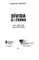 Dívida e(x)terna: para o capital, tudo, para o social, migalhas