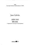 AIDS no Brasil: a agenda de construção de uma epidemia
