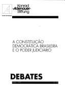 A constituição democrática brasileira e o poder judiciário.