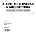 A arte de ilustrar a arquitetura