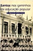 Santos nos caminhos da educação popular: 1870-1920