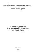O perigo alemão e a repressão policial no Estado Novo