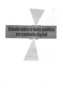 Ensaio sobre o texto poético em contexto digital
