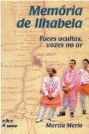 Memória de Ilhabela: faces ocultas, vozes no ar
