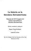 La historia en la literatura iberoamericana: memorias del XXVI Congreso del Instituto Internacional de Literatura Iberoamericana