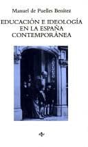 Educacion E Ideologia En La Espana Contemporanea (Ventana Abierta)