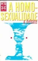A homosexualidade / Homomsexuality: A Debate / A Debate (Claves / Keys)