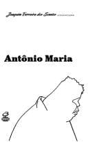 Diário de Antônio Maria, O