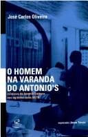 Homem na Varanda do Antonio´s, O