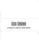 Vida Urbana: a Evolução do Cotidiano da Cidade Brasileira