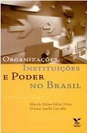 Organizações, Instituições e Poder no Brasil