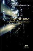 Espiritismo: Orientacao para os catolicos