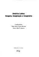 América Latina: imagens, imaginação e imaginário