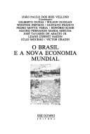 O Brasil e a nova economia mundial