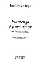 Flamengo é Puro Amor: 111 Crônicas Escolhidas