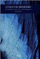 Literatura Brasileira: dos Primeiros Cronistas aos Últimos Românticos