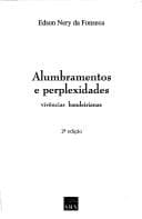Alumbramentos e Perplexidades: Vivências Bandeirianas