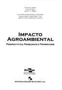 Impacto agroambiental: perspectivas, problemas e prioridades