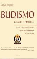 Budismo: Claro e Simples
