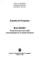 Racismo: perspectivas para um estudo contextualizado da sociedade brasileira