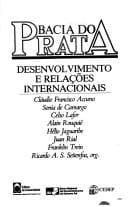 Bacia do Prata: Desenvolvimento e relacoes internacionais