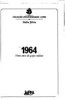1964: vinte anos de golpe militar