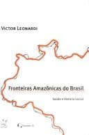Fronteiras Amazônicas do Brasil: Saúde e História Social