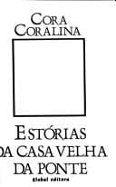 Estórias da Casa Velha da Ponte