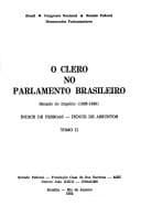 O Clero no parlamento brasileiro.