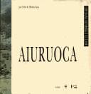 Aiuruoca: Matutu e Pedra do Papagaio: um estudo de conservacao do ambiente natural e cultural