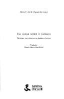Um olhar sobre o passado: história das ciências na América Latina