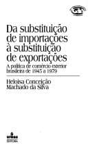 Da Substituição de Importações à Substituição de Exportações