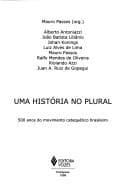 História no Plural: 500 Anos do Movimento, Uma